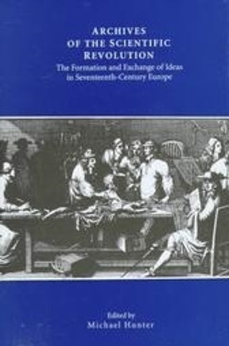 Archives of the Scientific Revolution
