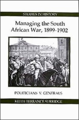 Managing the South African War, 1899-1902