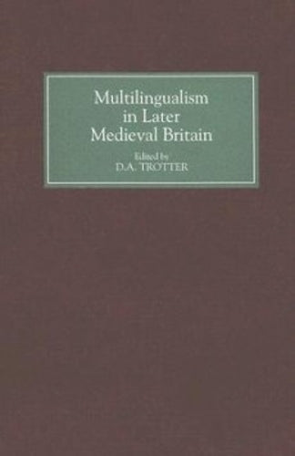 Multilingualism in Later Medieval Britain