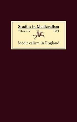 Studies in Medievalism IV