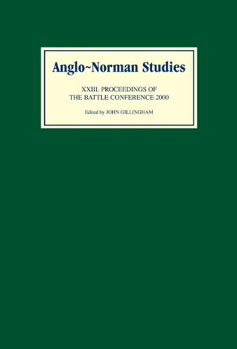 Anglo-Norman Studies XXIII