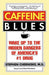 Caffeine Blues