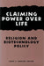 Claiming Power Over Life
