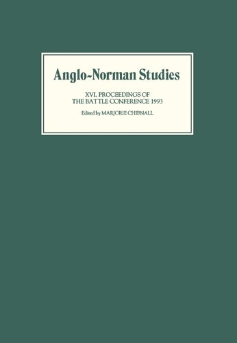 Anglo-Norman Studies XVI