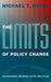 The Limits of Policy Change