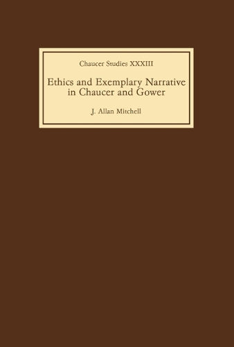 Ethics and Exemplary Narrative in Chaucer and Gower