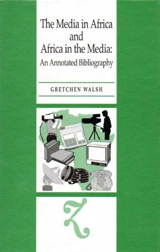 The Media in Africa and Africa in the Media