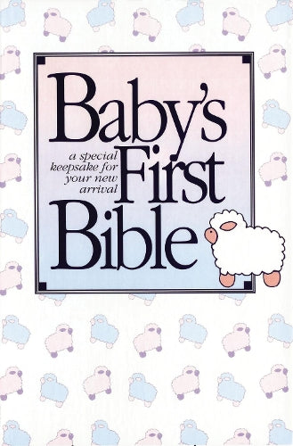 KJV Baby’s First Bible, Hardcover: Holy Bible King James Version