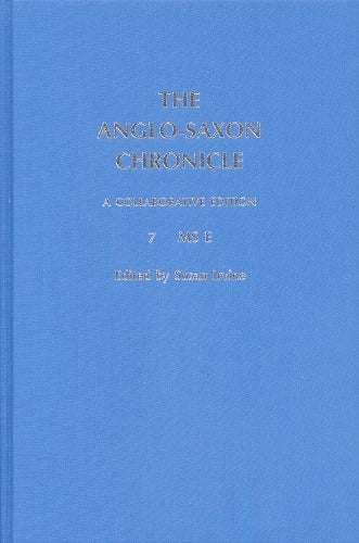 The Anglo-Saxon Chronicle: 7. MS E