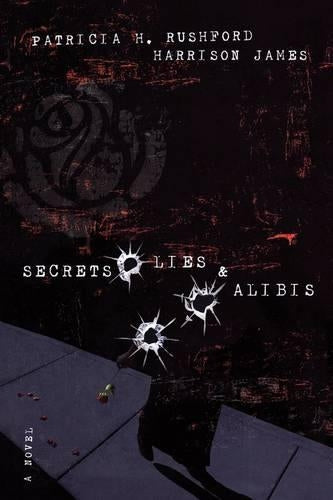 Secrets, Lies and   Alibis