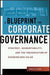 A Blueprint for Corporate Governance