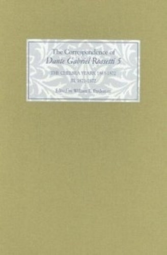 The Correspondence of Dante Gabriel Rossetti 5