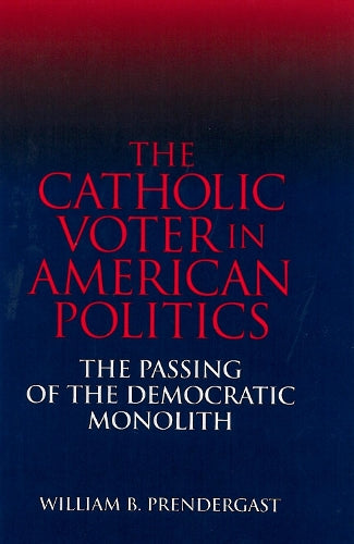The Catholic Voter in American Politics