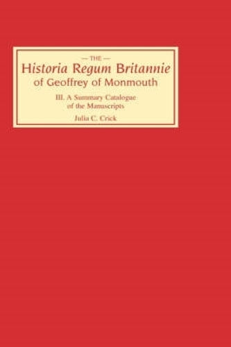 Historia Regum Britannie of Geoffrey of Monmouth III