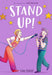 Stand Up! (A Graphic Novel