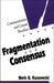Fragmentation and Consensus