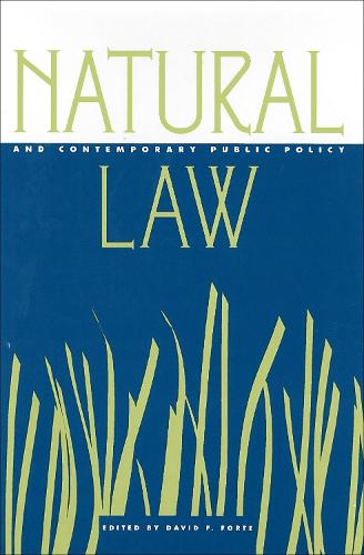 Natural Law and Contemporary Public Policy