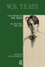 The Poems of W. B. Yeats: Volume Two: 1890-1898 (Longman Annotated English Poets