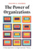 The Power of Organizations