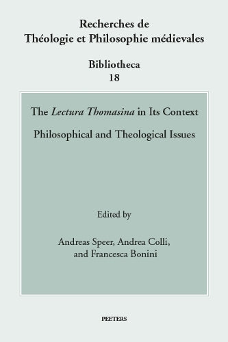 The 'Lectura Thomasina' in Its Context