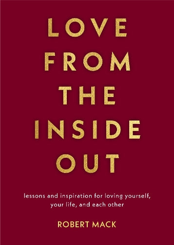 Love From the Inside Out
