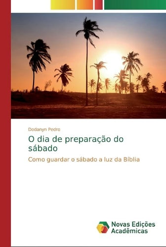 O dia de preparação do sábado