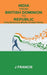 INDIA FROM BRITISH DOMINION TO REPUBLIC