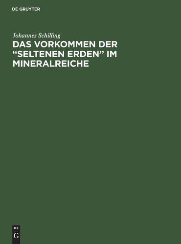 Das Vorkommen der “seltenen Erden” im Mineralreiche (German Edition