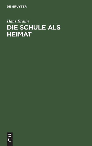 Die Schule als Heimat (German Edition