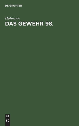Das Gewehr 98 (German Edition