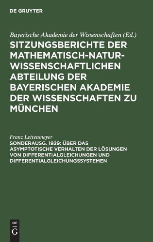 Über das asymptotische Verhalten der Lösungen von Differentialgleichungen und Differentialgleichungssystemen (German Edition