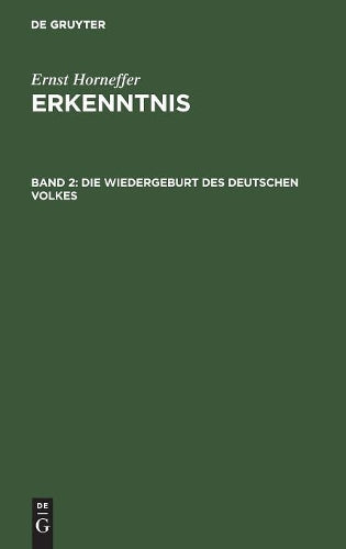 Die Wiedergeburt des deutschen Volkes (German Edition