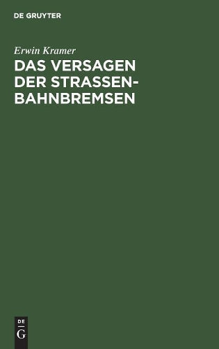 Das Versagen der Straßenbahnbremsen (German Edition