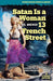 Satan is a Woman / 13 French Street