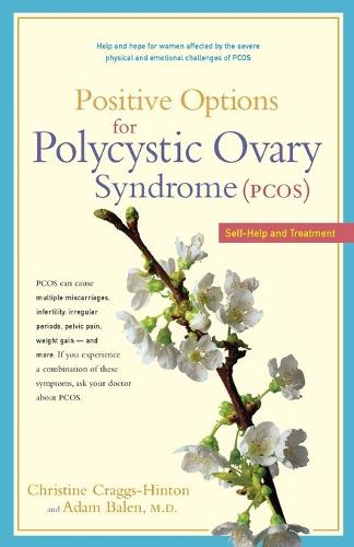Positive Options for Polycystic Ovary Syndrome (Pcos)