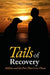 Tails of Recovery