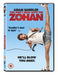 YOU DON'T MESS WITH THE ZOHAN