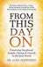 From This Day on