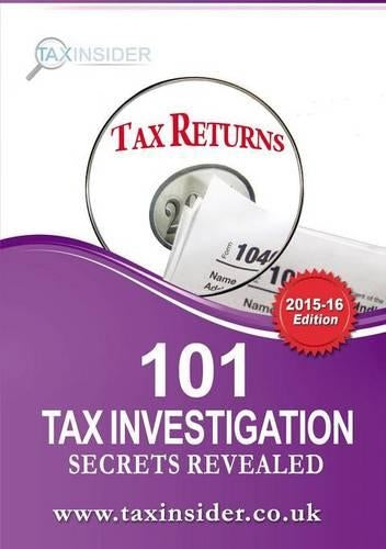 101 Tax Investigation Secrets Revealed