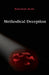 Methodical Deception