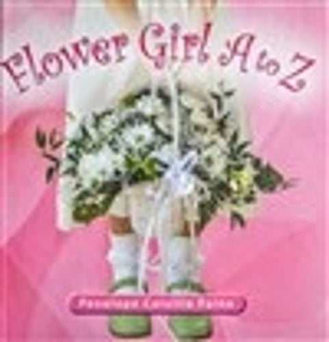 Flower Girls A to Z