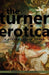 The Turner Erotica