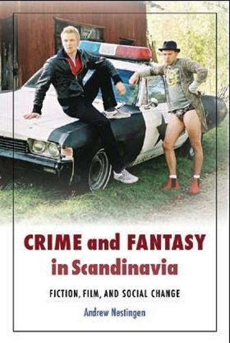 Crime and Fantasy in Scandinavia