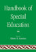Handbook of Special Education