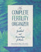 The Complete Fertility Organizer