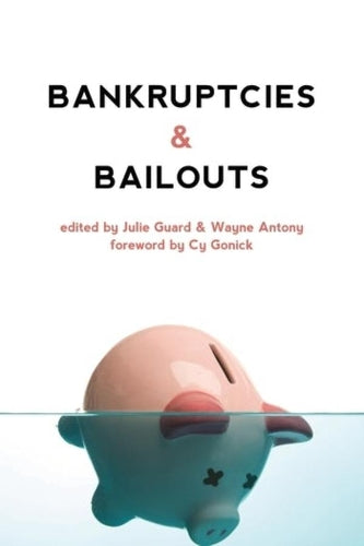 Bankruptcies & Bailouts
