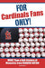 For Cardinals Fans Only!