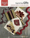 Easy–To–Sew Gifts