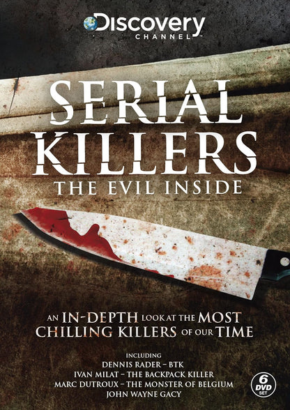 Serial Killers: The Evil Inside