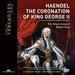 The Coronation of King George II: The King's Consort (King)
